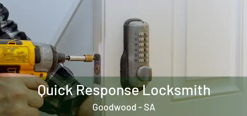 Quick Response Locksmith Goodwood - SA