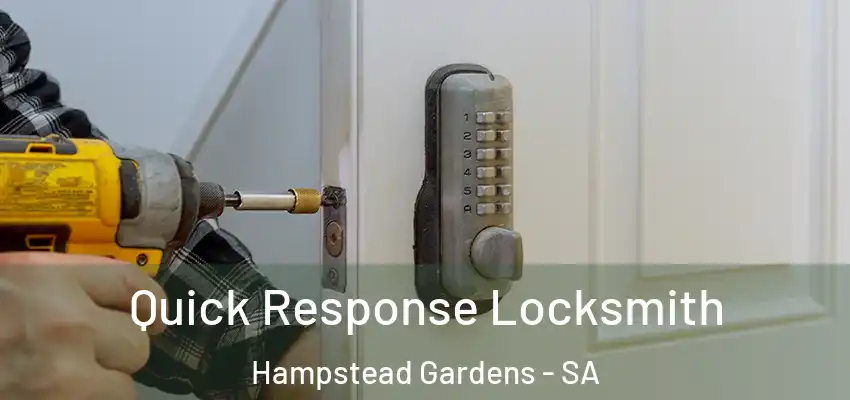 Quick Response Locksmith Hampstead Gardens - SA