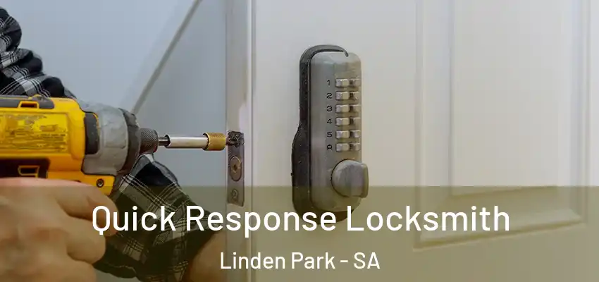  Quick Response Locksmith Linden Park - SA