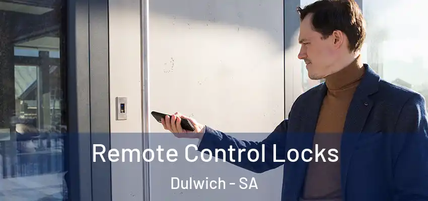 Remote Control Locks Dulwich - SA