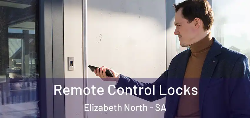  Remote Control Locks Elizabeth North - SA