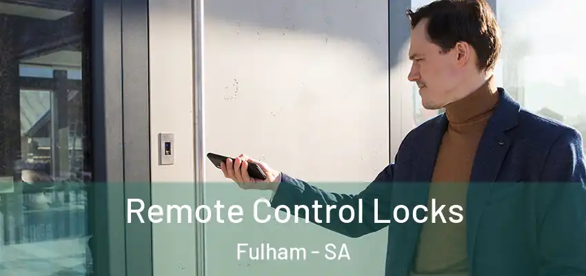 Remote Control Locks Fulham - SA