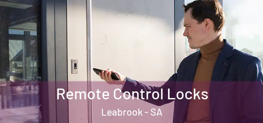 Remote Control Locks Leabrook - SA