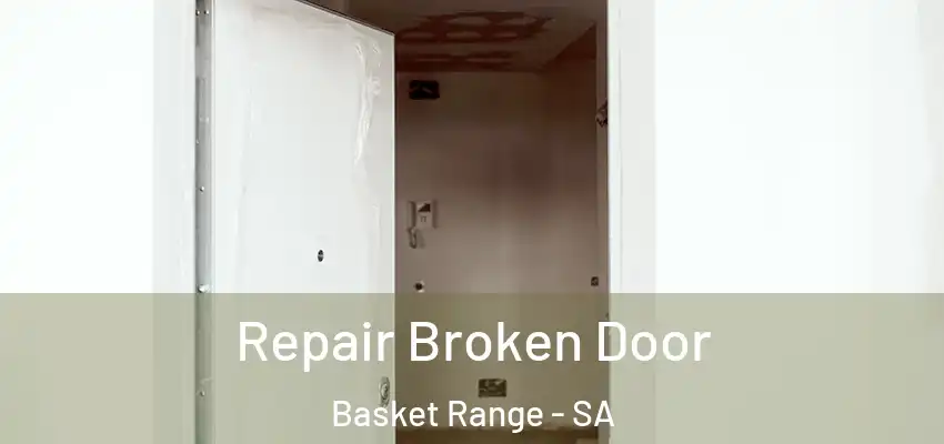 Repair Broken Door Basket Range - SA