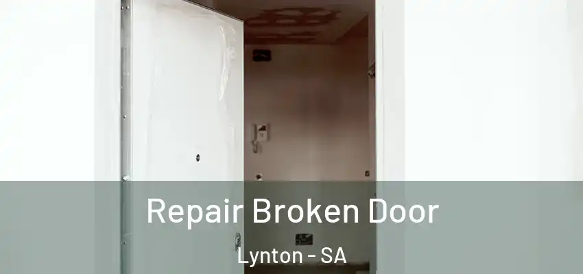 Repair Broken Door Lynton - SA
