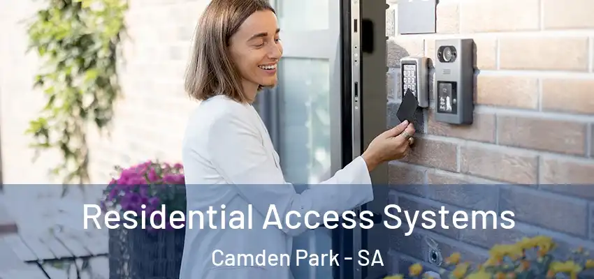 Residential Access Systems Camden Park - SA