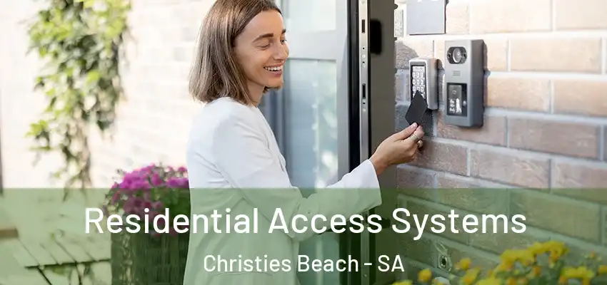 Residential Access Systems Christies Beach - SA