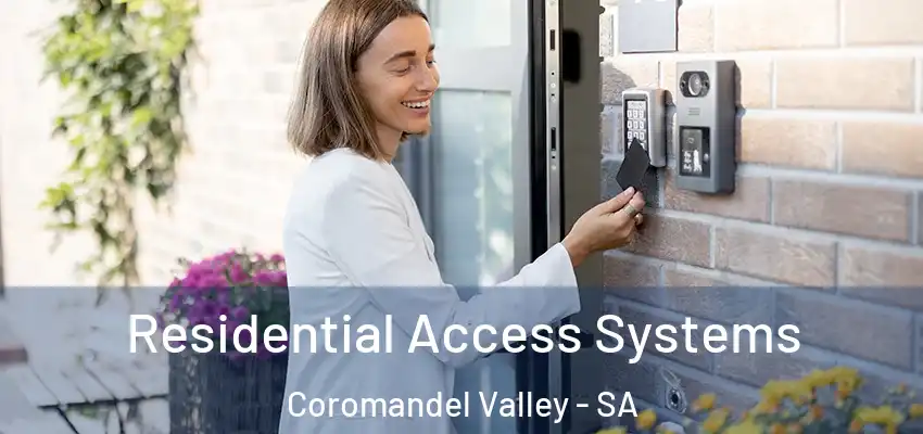 Residential Access Systems Coromandel Valley - SA