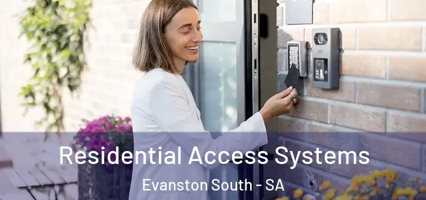  Residential Access Systems Evanston South - SA
