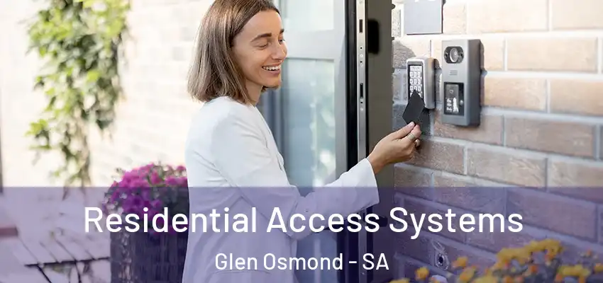 Residential Access Systems Glen Osmond - SA
