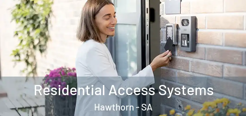 Residential Access Systems Hawthorn - SA