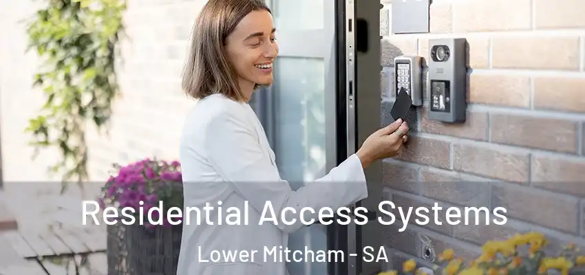 Residential Access Systems Lower Mitcham - SA