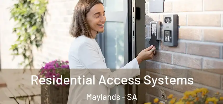 Residential Access Systems Maylands - SA