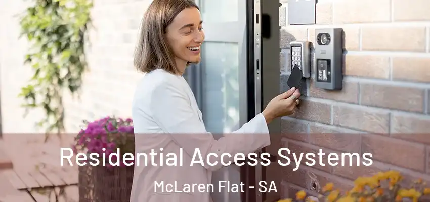Residential Access Systems McLaren Flat - SA
