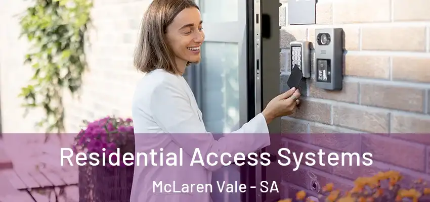  Residential Access Systems McLaren Vale - SA