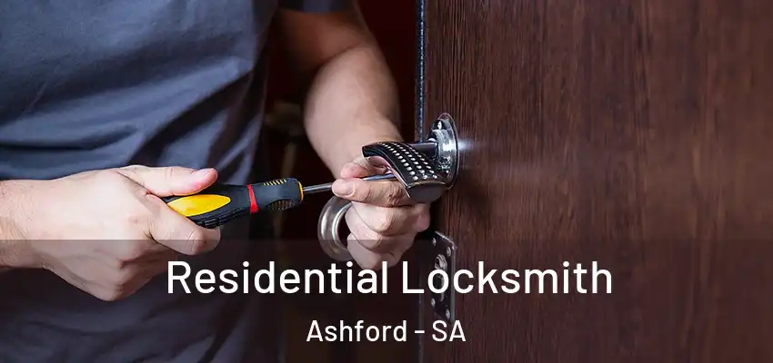 Residential Locksmith Ashford - SA
