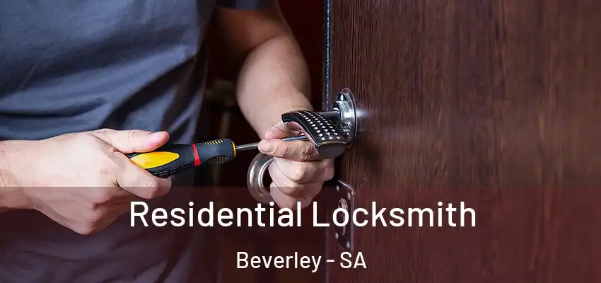 Residential Locksmith Beverley - SA