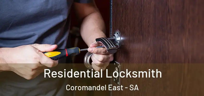 Residential Locksmith Coromandel East - SA