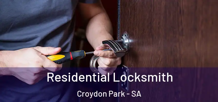  Residential Locksmith Croydon Park - SA