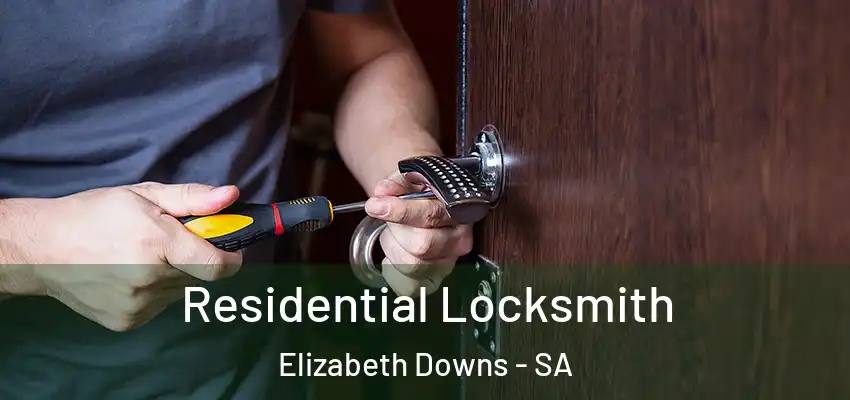 Residential Locksmith Elizabeth Downs - SA