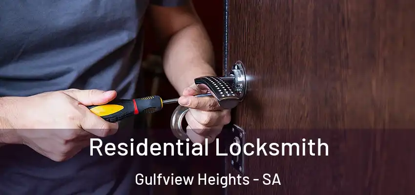 Residential Locksmith Gulfview Heights - SA
