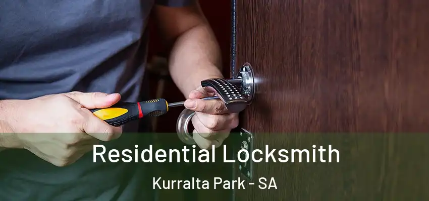  Residential Locksmith Kurralta Park - SA