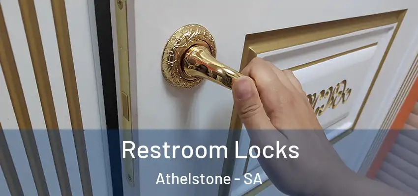 Restroom Locks Athelstone - SA