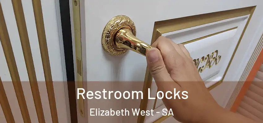 Restroom Locks Elizabeth West - SA