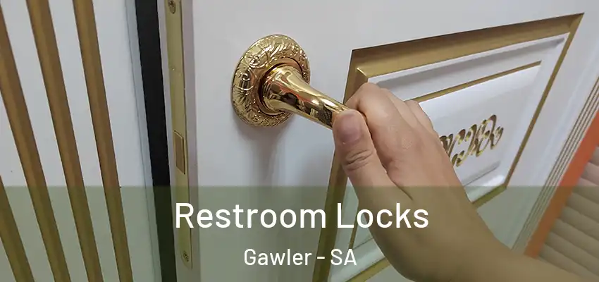 Restroom Locks Gawler - SA