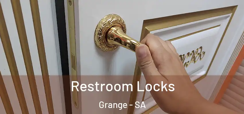 Restroom Locks Grange - SA