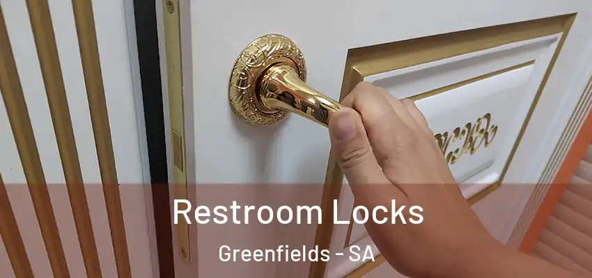 Restroom Locks Greenfields - SA