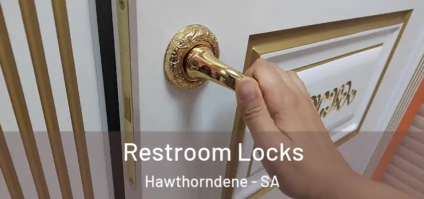 Restroom Locks Hawthorndene - SA