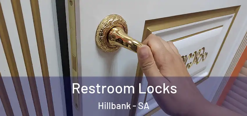 Restroom Locks Hillbank - SA