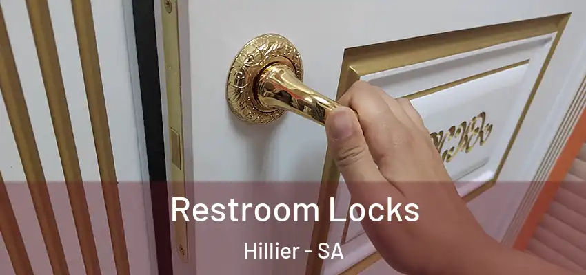 Restroom Locks Hillier - SA
