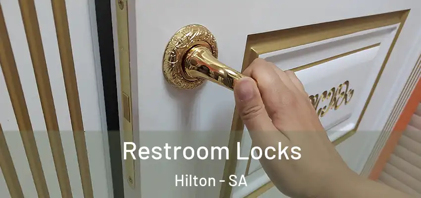 Restroom Locks Hilton - SA
