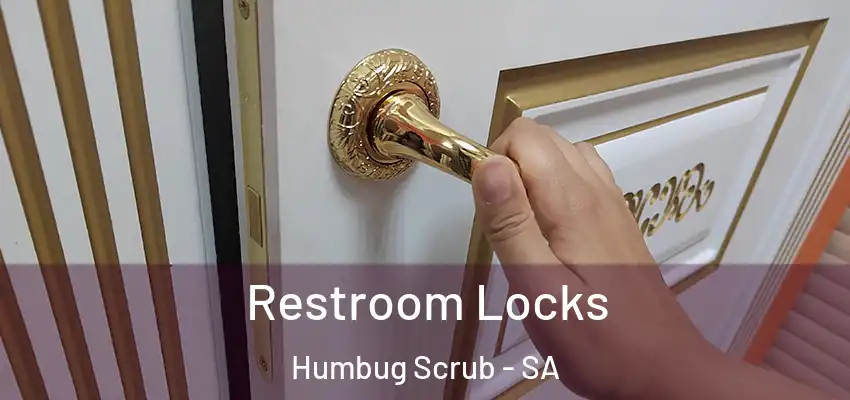 Restroom Locks Humbug Scrub - SA