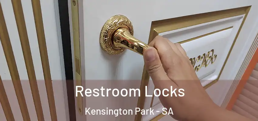 Restroom Locks Kensington Park - SA