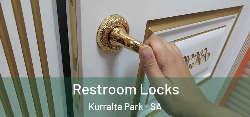 Restroom Locks Kurralta Park - SA