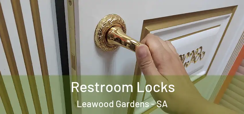 Restroom Locks Leawood Gardens - SA