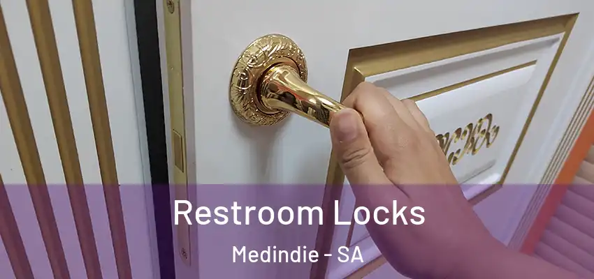 Restroom Locks Medindie - SA