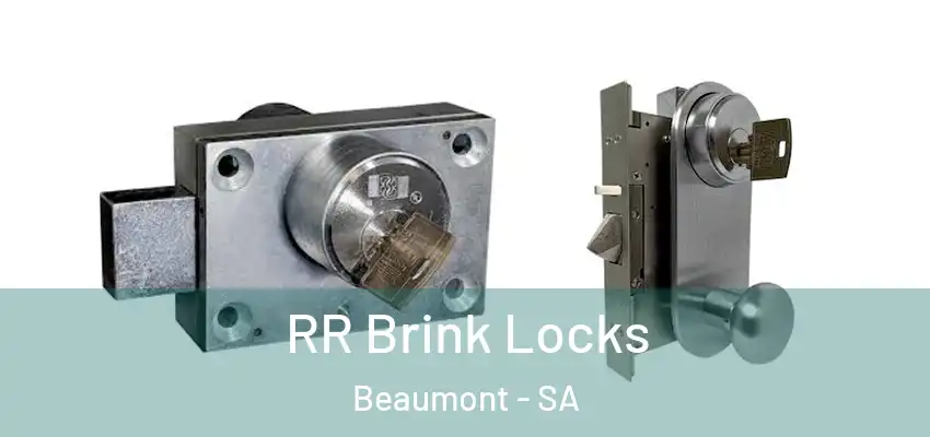  RR Brink Locks Beaumont - SA