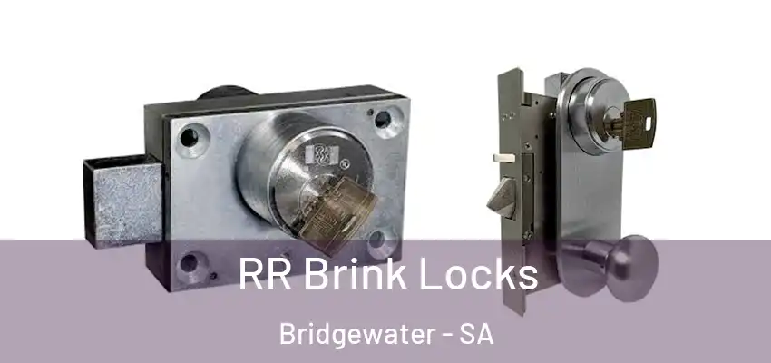 RR Brink Locks Bridgewater - SA