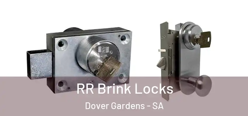 RR Brink Locks Dover Gardens - SA