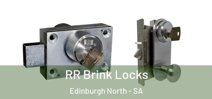 RR Brink Locks Edinburgh North - SA