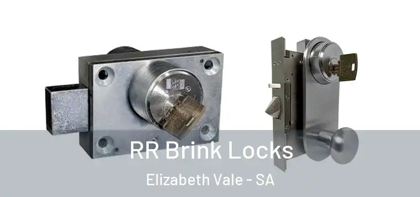 RR Brink Locks Elizabeth Vale - SA