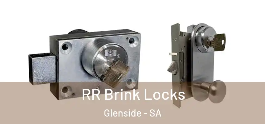 RR Brink Locks Glenside - SA
