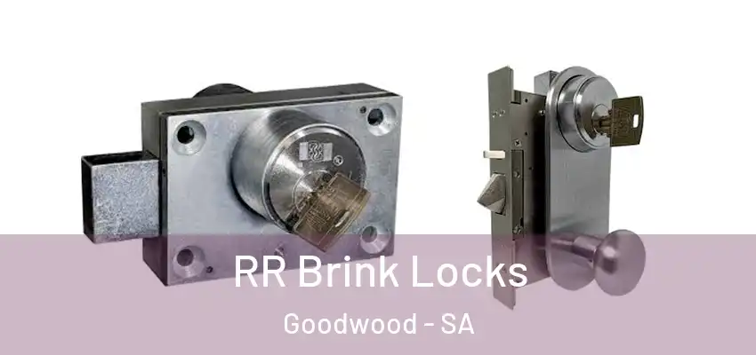 RR Brink Locks Goodwood - SA