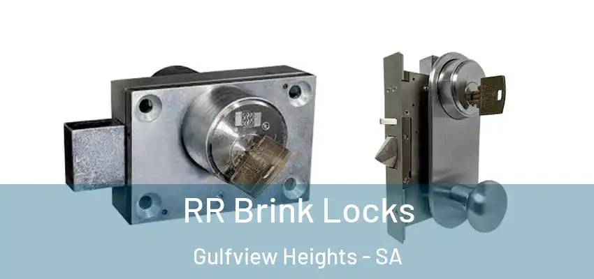  RR Brink Locks Gulfview Heights - SA
