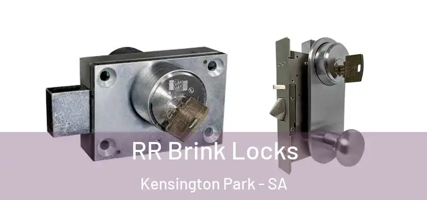 RR Brink Locks Kensington Park - SA