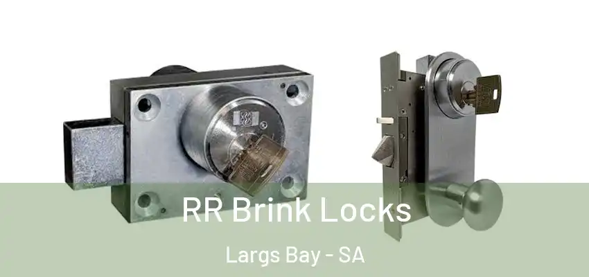 RR Brink Locks Largs Bay - SA